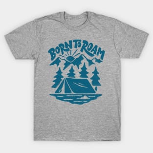 Born To Roam T-Shirt